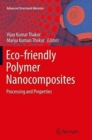 Image for Eco-friendly Polymer Nanocomposites : Processing and Properties