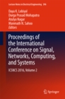 Image for Proceedings of the International Conference on Signal, Networks, Computing, and Systems: ICSNCS 2016, Volume 2