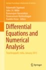 Image for Differential equations and numerical analysis: Tiruchirappalli, India, January 2015 : 172