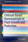 Image for Chitosan Based Nanomaterials in Plant Growth and Protection