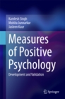 Image for Measures of Positive Psychology: Development and Validation