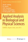 Image for Applied Analysis in Biological and Physical Sciences