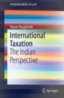 Image for International Taxation: The Indian Perspective