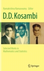 Image for D.D. Kosambi  : selected works in mathematics and statistics