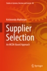 Image for Supplier Selection: An MCDA-Based Approach