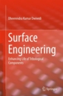 Image for Surface Engineering : Enhancing Life of Tribological Components