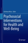 Image for Psychosocial Interventions for Health and Well-Being