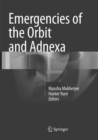 Image for Emergencies of the Orbit and Adnexa