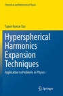 Image for Hyperspherical Harmonics Expansion Techniques : Application to Problems in Physics