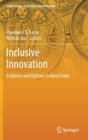 Image for Inclusive Innovation : Evidence and Options in Rural India