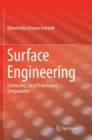 Image for Surface Engineering : Enhancing Life of Tribological Components