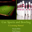 Image for Cue Sports and Bowling: A Learning Manual