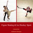Image for Figure Skating and Ice Hockey Sport