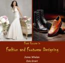 Image for First Course in Fashion and Footwear Designing