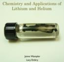 Image for Chemistry and Applications of Lithium and Helium