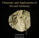 Image for Chemistry and Applications of Tin and Antimony