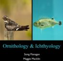 Image for Ornithology &amp; Ichthyology