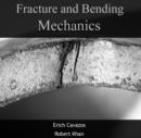 Image for Fracture and Bending Mechanics