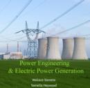 Image for Power Engineering &amp; Electric Power Generation