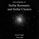 Image for Encyclopedia of Stellar Remnants and Stellar Clusters