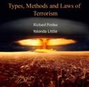 Image for Types, Methods and Laws of Terrorism