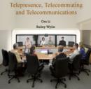 Image for Telepresence, Telecommuting and Telecommunications