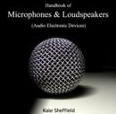 Image for Handbook of Microphones &amp; Loudspeakers (Audio Electronic Devices)