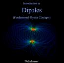 Image for Introduction to Dipoles (Fundamental Physics Concepts)
