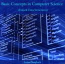 Image for Basic Concepts in Computer Science (Data &amp; Data Structures)