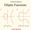 Image for First Course in Elliptic Functions, A
