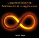 Image for Concept of Infinity in Mathematics &amp; its Applications