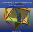 Image for Alternating &amp; Symmetric Groups (Concepts &amp; Applications)
