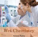 Image for Wet Chemistry