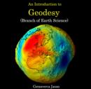 Image for Introduction to Geodesy (Branch of Earth Science), An