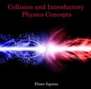 Image for Collision and Introductory Physics Concepts