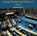 Image for Foreign Relations and Politics of Brazil