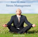Image for Know All About Stress Management