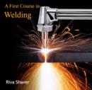 Image for First Course in Welding, A