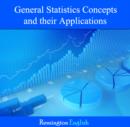 Image for General Statistics Concepts and their Applications