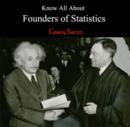 Image for Know All About Founders of Statistics
