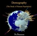 Image for Demography (The Study of Human Population)