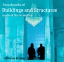 Image for Encyclopedia of Buildings and Structures made of Snow and Ice
