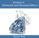 Image for Handbook of Diamond and Diamond Mines