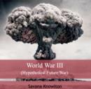 Image for World War III (Hypothetical Future War)