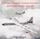 Image for Hydrogen-Powered, Nuclear-Powered and Single-Engine Aircrafts