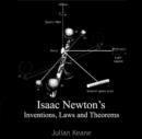Image for Isaac Newton&#39;s Inventions, Laws and Theorems