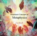 Image for Prominent Concepts in Metaphysics