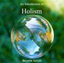 Image for Introduction to Holism, An