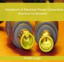 Image for Handbook of Electrical Power Connectors (Electrical Components)