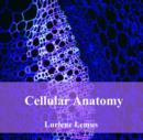 Image for Cellular Anatomy